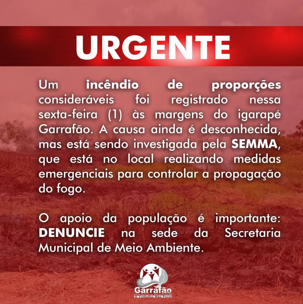 Incêndio às Margens do Igarapé Garrafão.