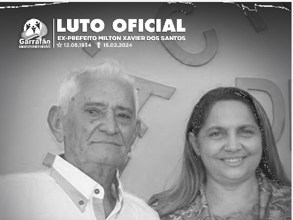 Aos 89 anos de idade, o ex-Prefeito, Milton Xavier dos Santos faleceu  na noite de quinta-feira (15/02/2024).