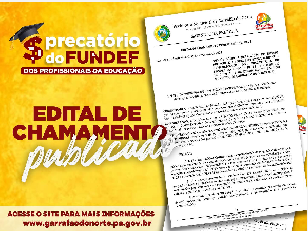 Publicado! O edital que dispõe sobre a realização do rateio referente ao recurso dos precatórios do Fundef.